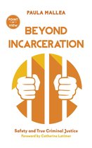 Point of View 8 - Beyond Incarceration