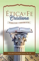 Etica Y Fe Cristiana