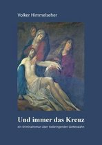 Und immer das Kreuz