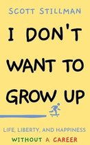 Nature Book- I Don't Want To Grow Up