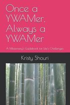 Once a YWAMer, Always a YWAMer