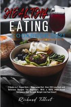 Healthy Eating Cookbook 2021: 2 Books in 1