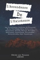 L'Ascendance De L'Existence. Les Principales Sections Et Branches De La Vie