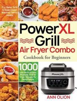 PowerXL Grill Air Fryer Combo Cookbook for Beginners