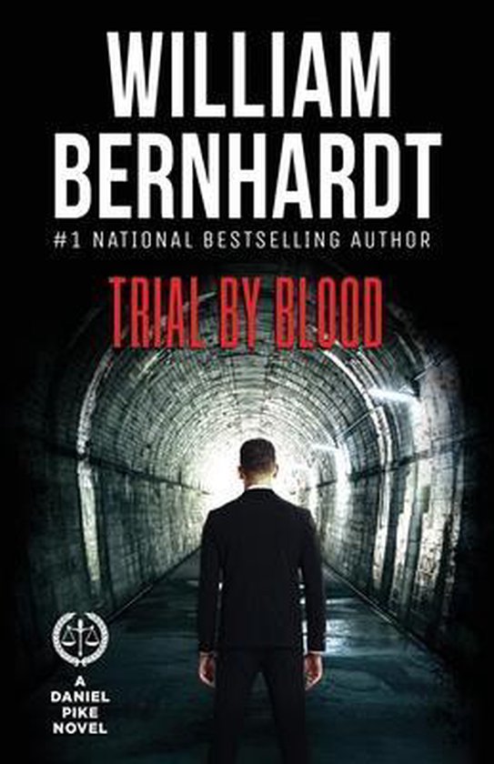 Daniel Pike Legal Thriller- Trial by Blood - cover