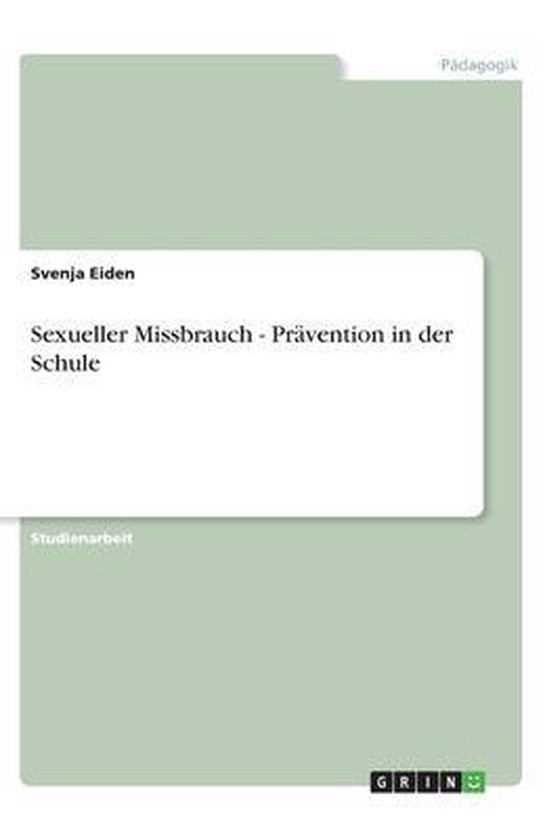 Sexueller Missbrauch - Pravention in der Schule - cover