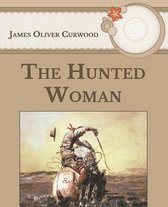 The Hunted Woman