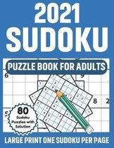 2021 Sudoku Puzzle Book For Adults