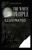 The White People Illustrated