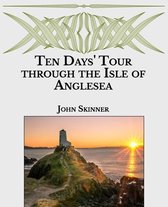 Ten Days' Tour through the Isle of Anglesea