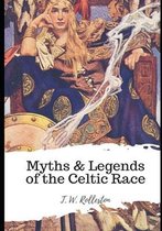 Myths & Legends of the Celtic Race