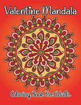 Valentine Mandala Coloring Book For Adults