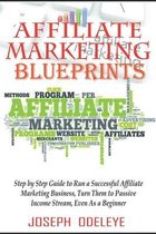 Affiliate Marketing Blueprints