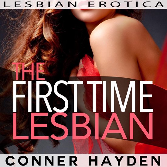 The First Time Lesbian: Lesbian Erotica - cover