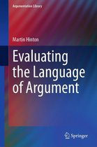 Argumentation Library 37 - Evaluating the Language of Argument
