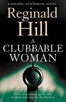 Dalziel & Pascoe 1 - A Clubbable Woman (Dalziel & Pascoe, Book 1)