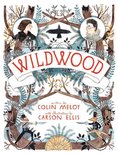 Wildwood Chronicles 1 - Wildwood