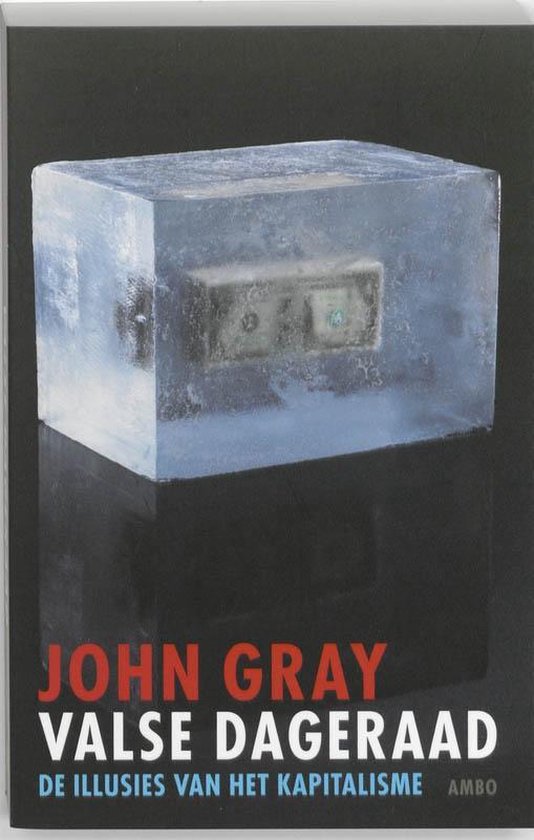 Cover van het boek 'Valse dageraad' van John Gray