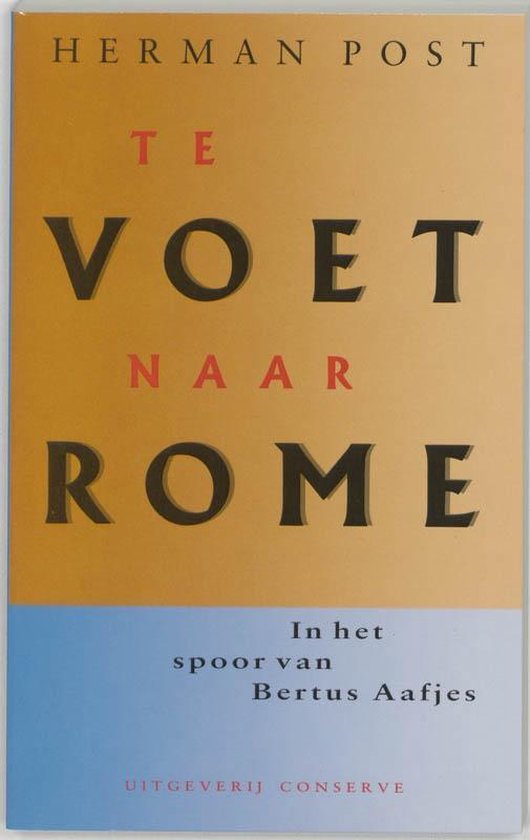 Cover van het boek 'Te voet naar Rome' van H. Post