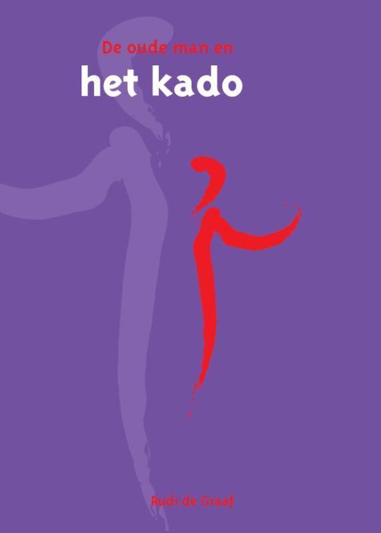 Cover van het boek 'De oude man en het kado' van R. de Graaf