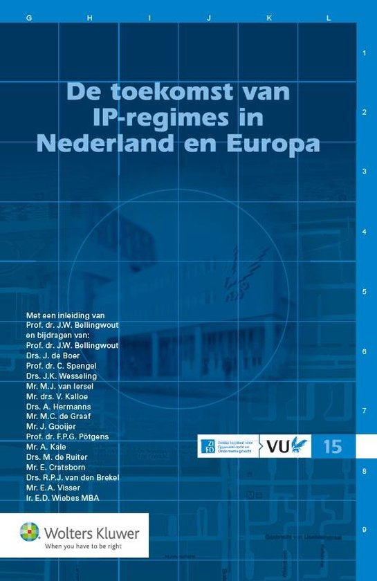 ZIFO-reeks 15 - De toekomst van IP-regimes in Nederland en E ... - cover