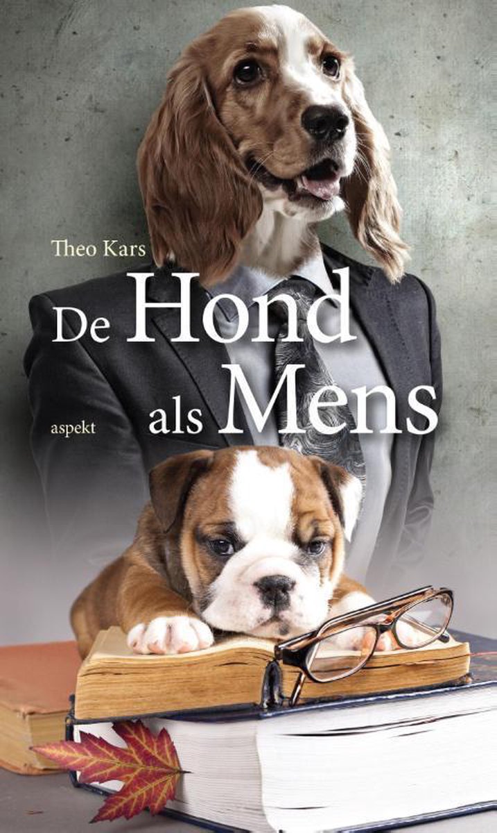 De hond als mens, Theo Kars | 9789059116054 | Boeken | bol.com