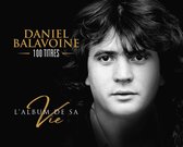 Daniel Balavoine - L'Album De Sa Vie (6 CD) (Limited Edition)