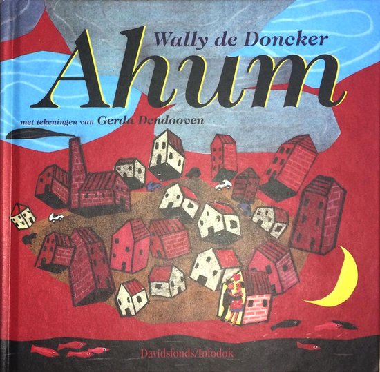 W. de Doncker - Ahum / Davidsfonds/Infodok-kinderboeken