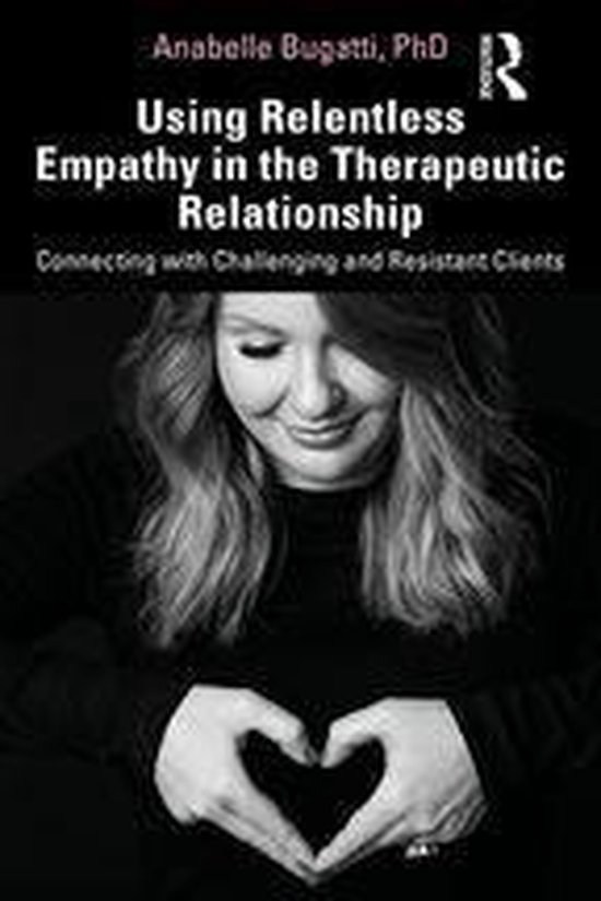 Using Relentless Empathy in the Therapeutic Relationship - cover