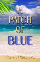 A Patch Of Blue