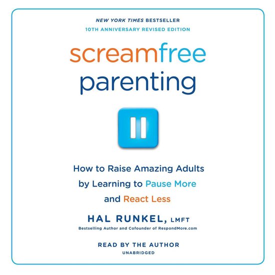 Screamfree Parenting, 10th Anniversary Revised Edition - cover