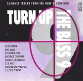 Turn Up The Bass 9