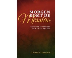 Morgen komt de Messias