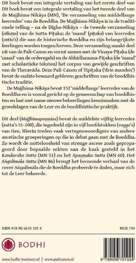 Boek met tekst in het Nederlands over de Majjhima-Nikaya, Deel 2. ISBN 978 90 5670 102 4.