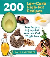 200 Low-Carb High-Fat Recipes