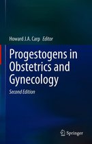 Progestogens in Obstetrics and Gynecology