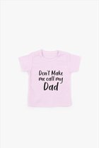 Don’t make me call my dad T-shirt Lilac – maat 74