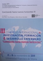 Actas UFV 8 - III Congreso internacional de investigación, formación & desarrollo enfermero