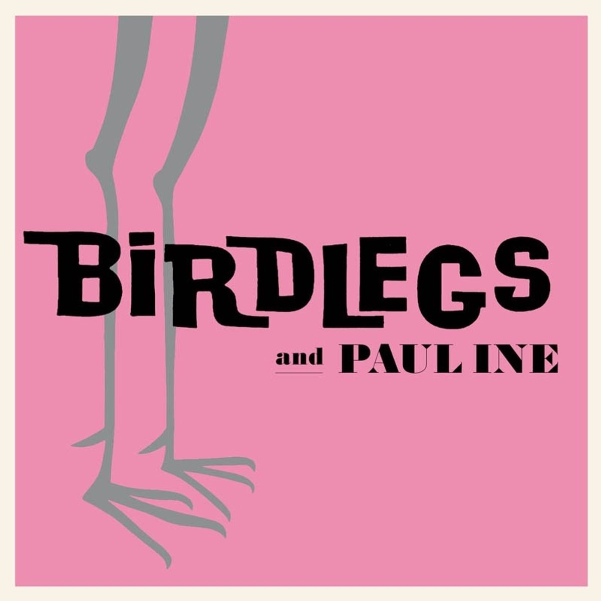 Birdlegs & Pauline - Birdlegs & Pauline (LP)