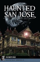 Haunted America - Haunted San Jose