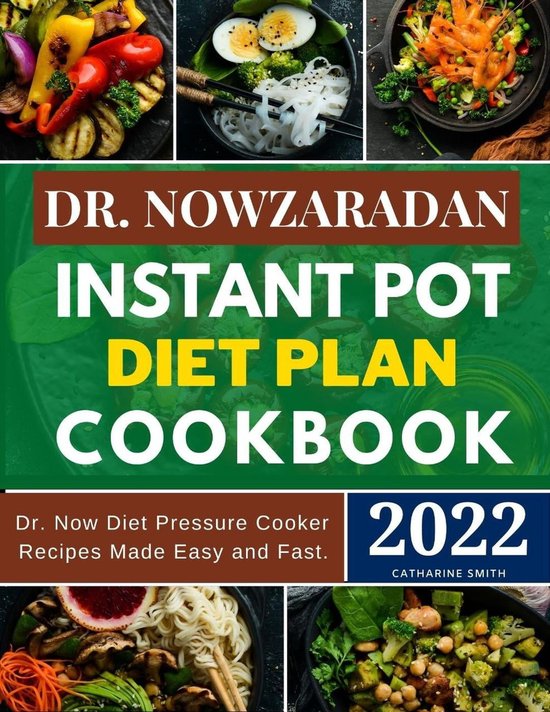 Dr. Nowzaradan Diet Plan Books Dr. Nowzaradan Instant Pot Diet Plan