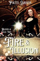 Blood and Gold - Fire and Illusion