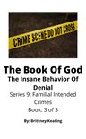 Familial Intended Crimes 3 - The Book Of God