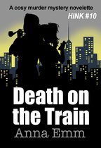 The Hinkel Cases 10 - Death on the Train