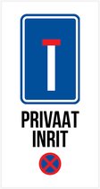 Pictogram/ bord | "Privaat inrit" | 20 x 40 cm | Dikte: 2 mm | Privaat parking | Niet parkeren | Doodlopende weg | Parking privé | Ongewenst bezoek | Parkeerverbod | 1 stuk