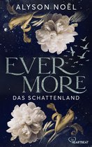 Die Immortal-Reihe 3 - Evermore - Das Schattenland