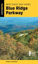 Best Easy Day Hikes Series - Best Easy Day Hikes Blue Ridge Parkway