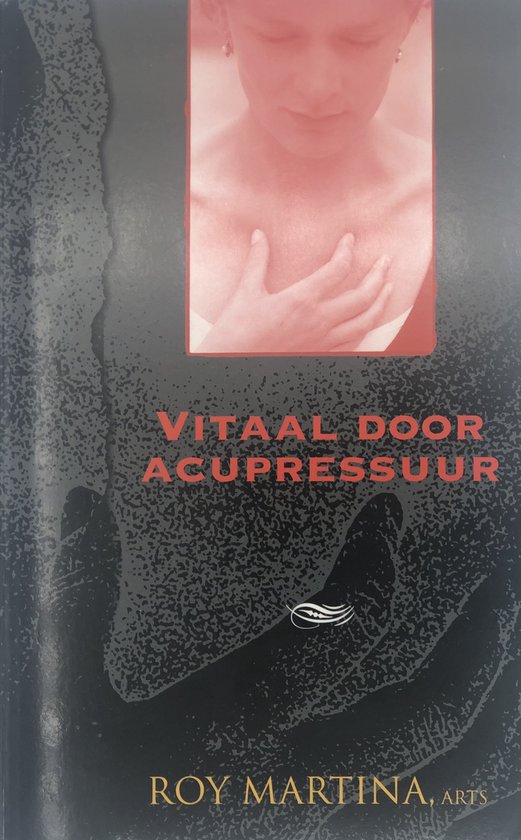 Vitaal Door Acupressuur