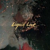 Liquid Love (LP)