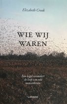 Wie wij waren